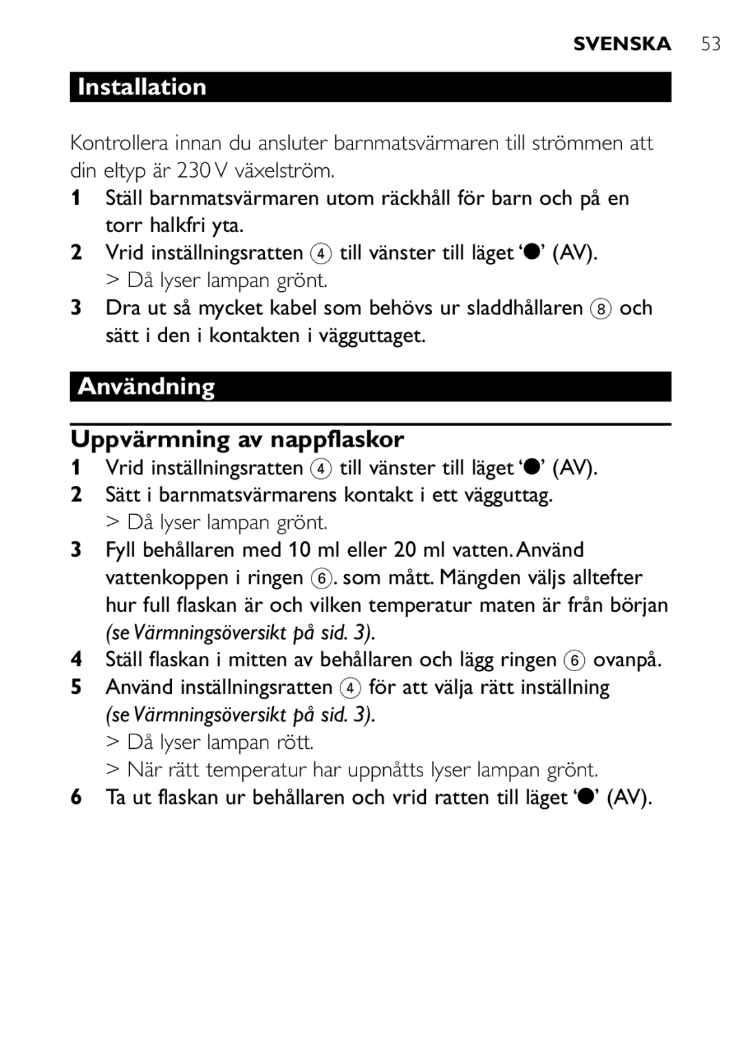 Philips SCF250 user manual Användning, Uppvärmning av nappflaskor 