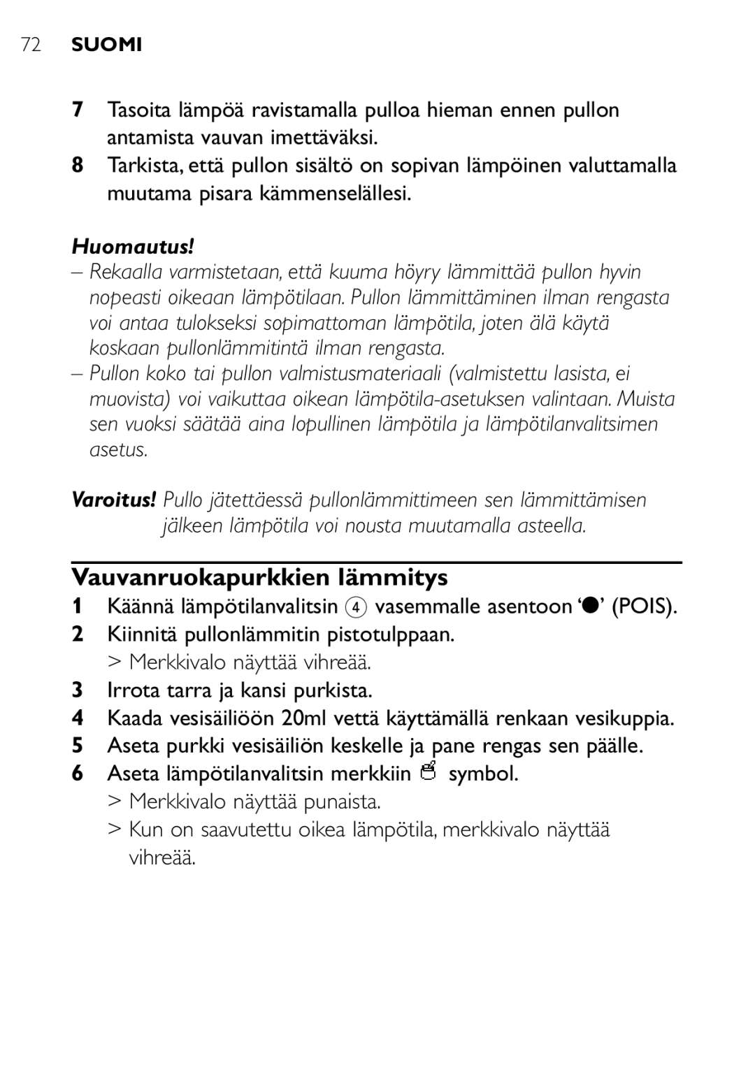 Philips SCF250 user manual Vauvanruokapurkkien lämmitys, Huomautus 