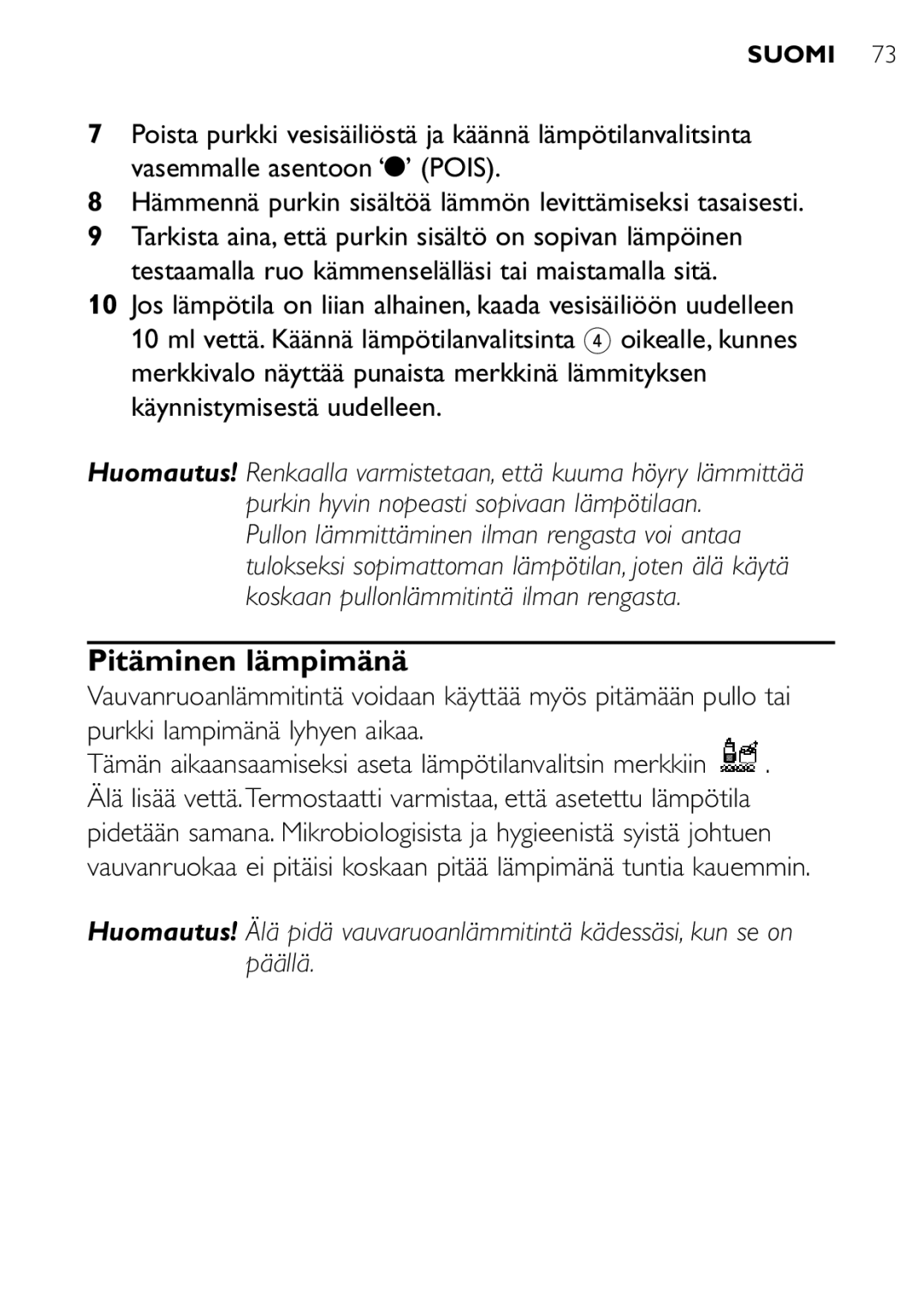 Philips SCF250 user manual Pitäminen lämpimänä, Hämmennä purkin sisältöä lämmön levittämiseksi tasaisesti 