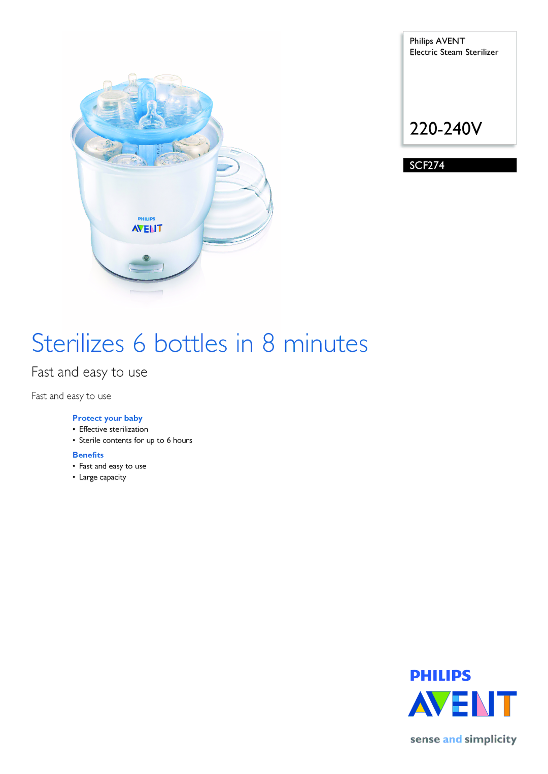 Philips SCF274/34 manual Sterilizes 6 bottles in 8 minutes, Fast and easy to use, Protect your baby, Benefits 