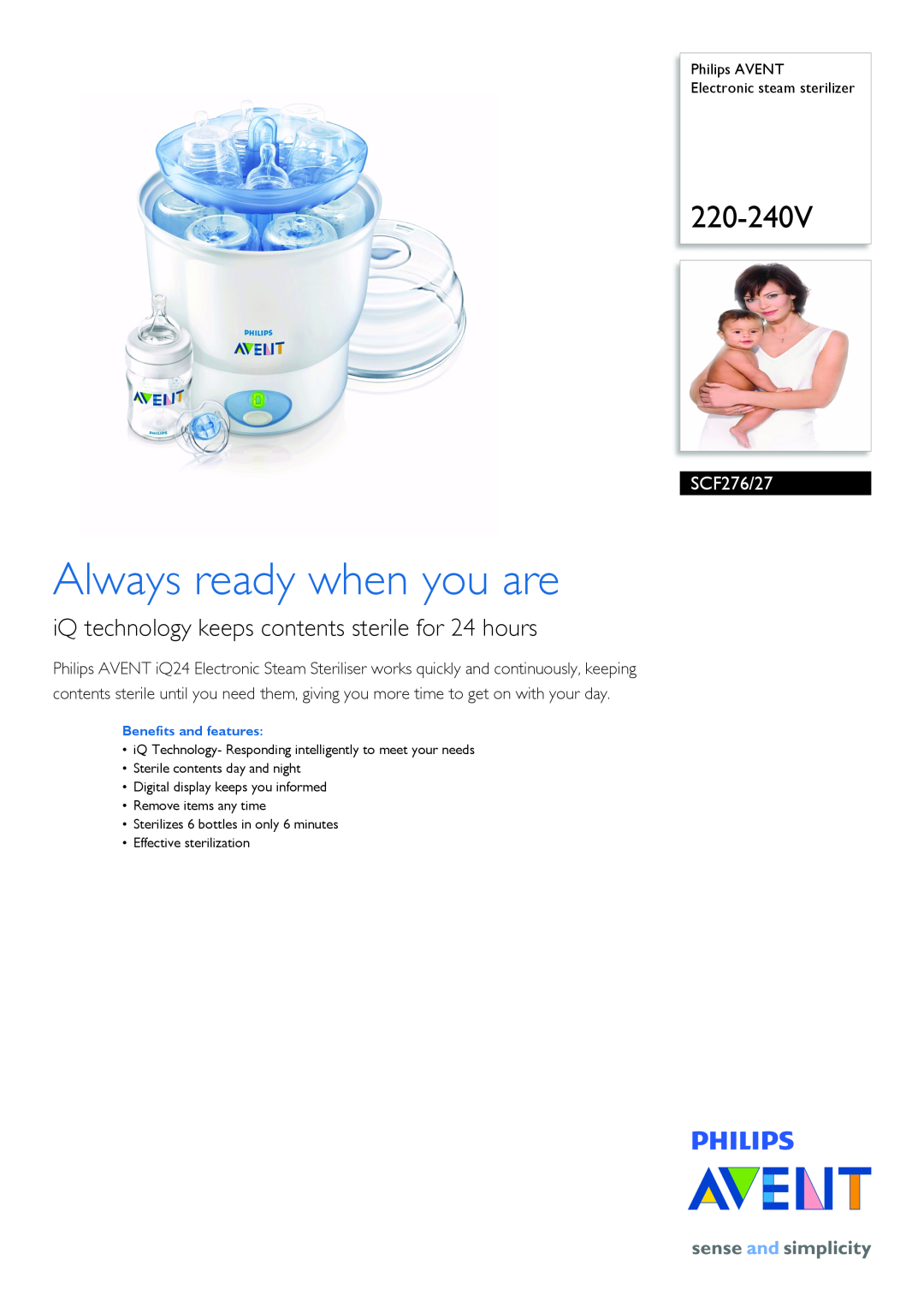 Philips SCF276/27 manual Philips AVENT Electronic steam sterilizer, Benefits and features, Always ready when you are 