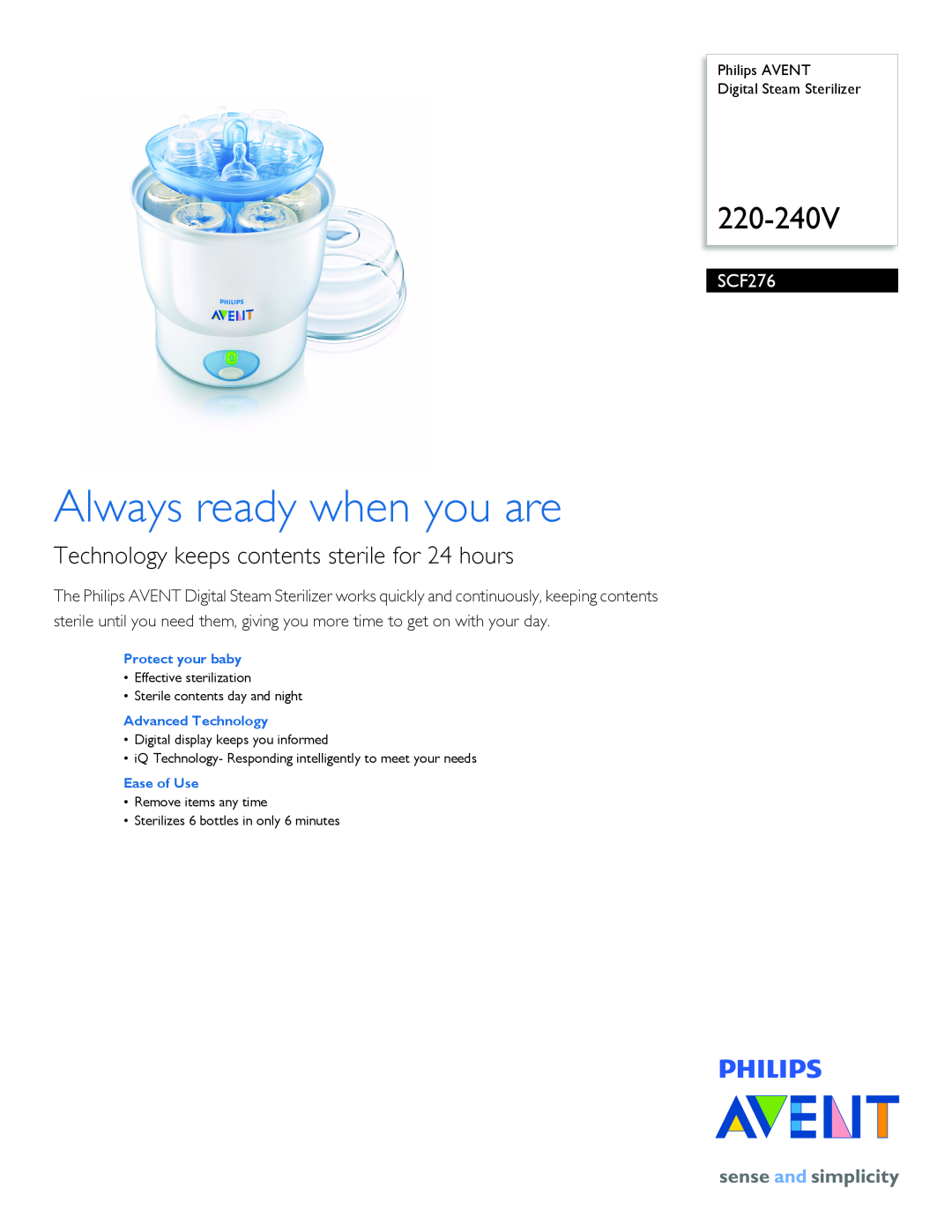 Philips SCF276/40 manual Always ready when you are, 220-240V, Technology keeps contents sterile for 24 hours 
