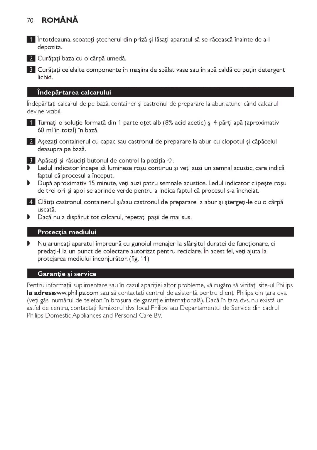 Philips SCF280 manual 70 Română, Îndepărtarea calcarului, Protecţia mediului, Garanţie şi service 