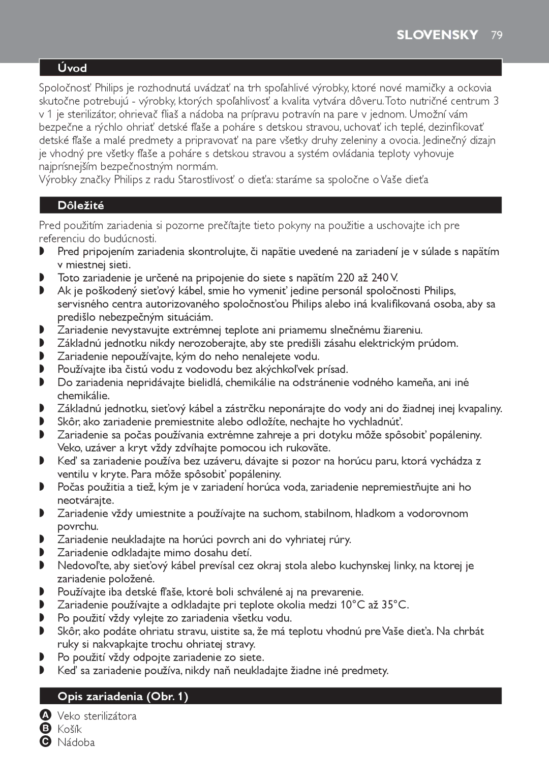 Philips SCF280 manual Slovensky, Dôležité, Opis zariadenia Obr, Veko sterilizátora Košík Nádoba 