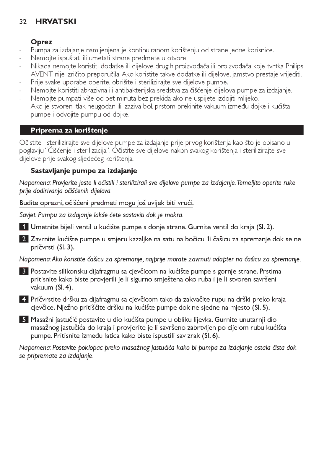 Philips SCF330 Hrvatski, Oprez, Pumpe i odvojite pumpu od dojke, Priprema za korištenje, Sastavljanje pumpe za izdajanje 