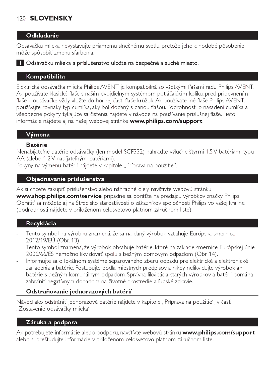 Philips SCF334, SCF332 manual Odkladanie, Kompatibilita Výmena, Objednávanie príslušenstva Recyklácia, Záruka a podpora 