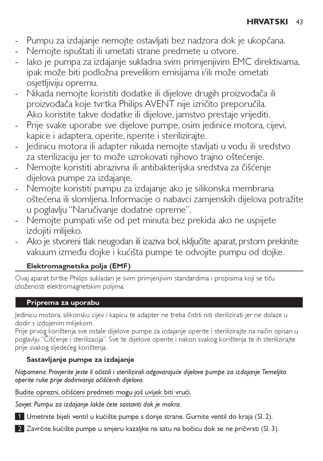 Philips SCF332, SCF334 manual Elektromagnetska polja EMF, Priprema za uporabu, Sastavljanje pumpe za izdajanje 