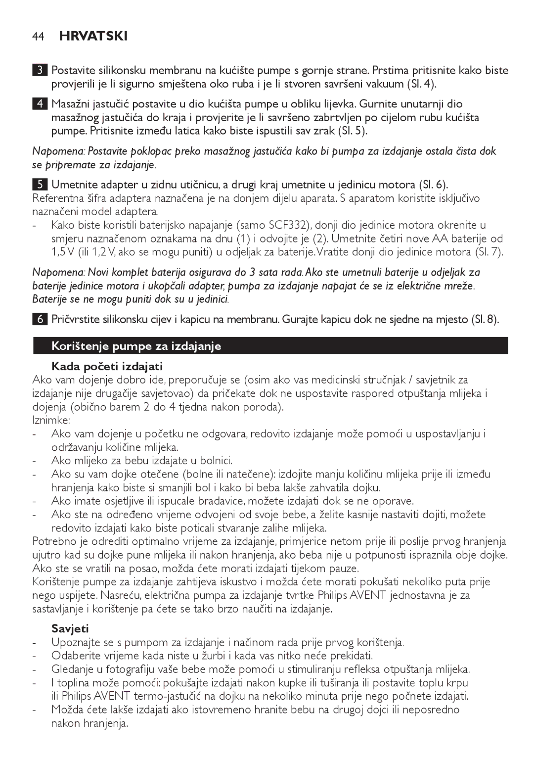 Philips SCF334, SCF332 manual Korištenje pumpe za izdajanje, Kada početi izdajati, Savjeti 