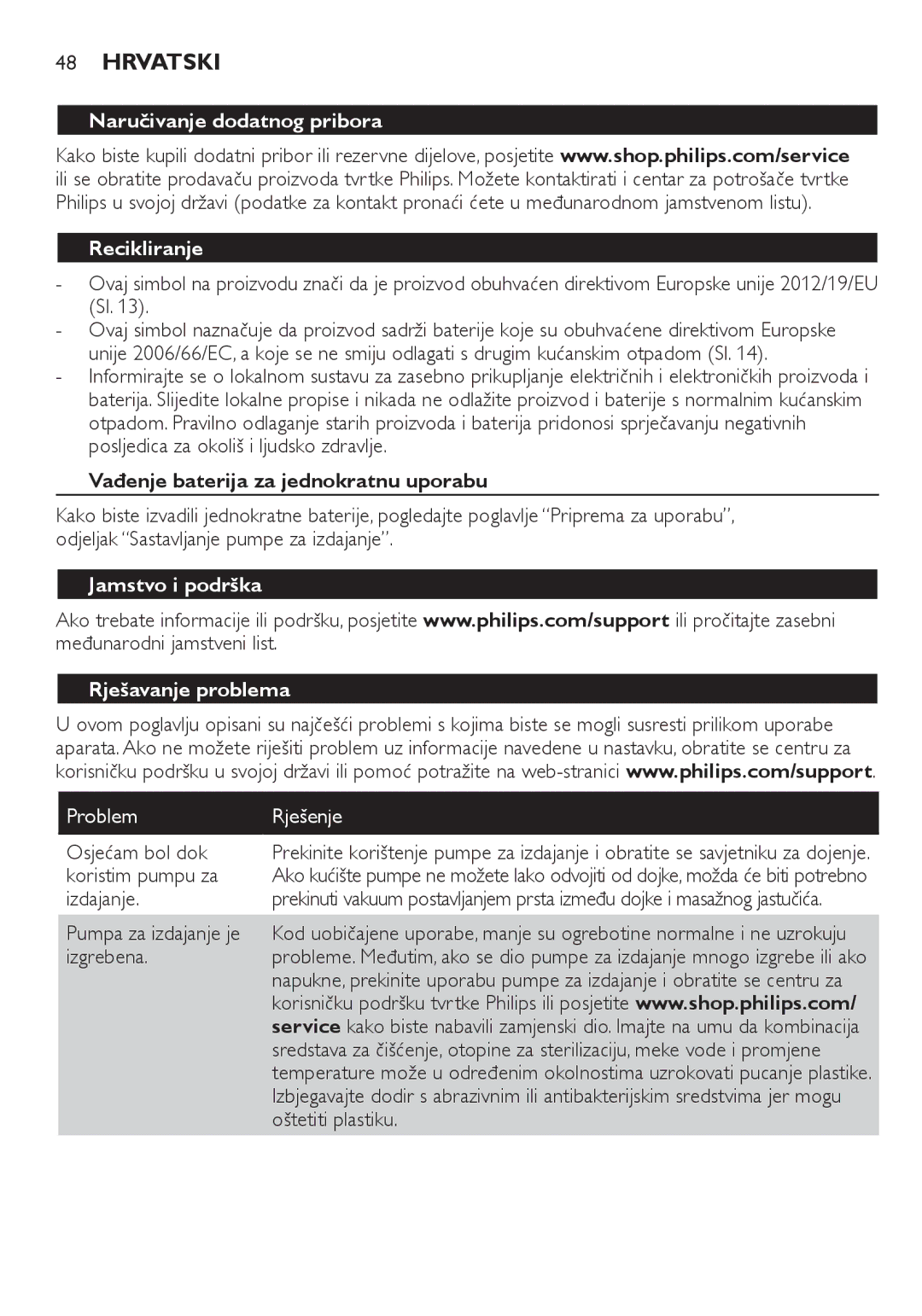 Philips SCF334 manual Naručivanje dodatnog pribora Recikliranje, Vađenje baterija za jednokratnu uporabu, Problem Rješenje 