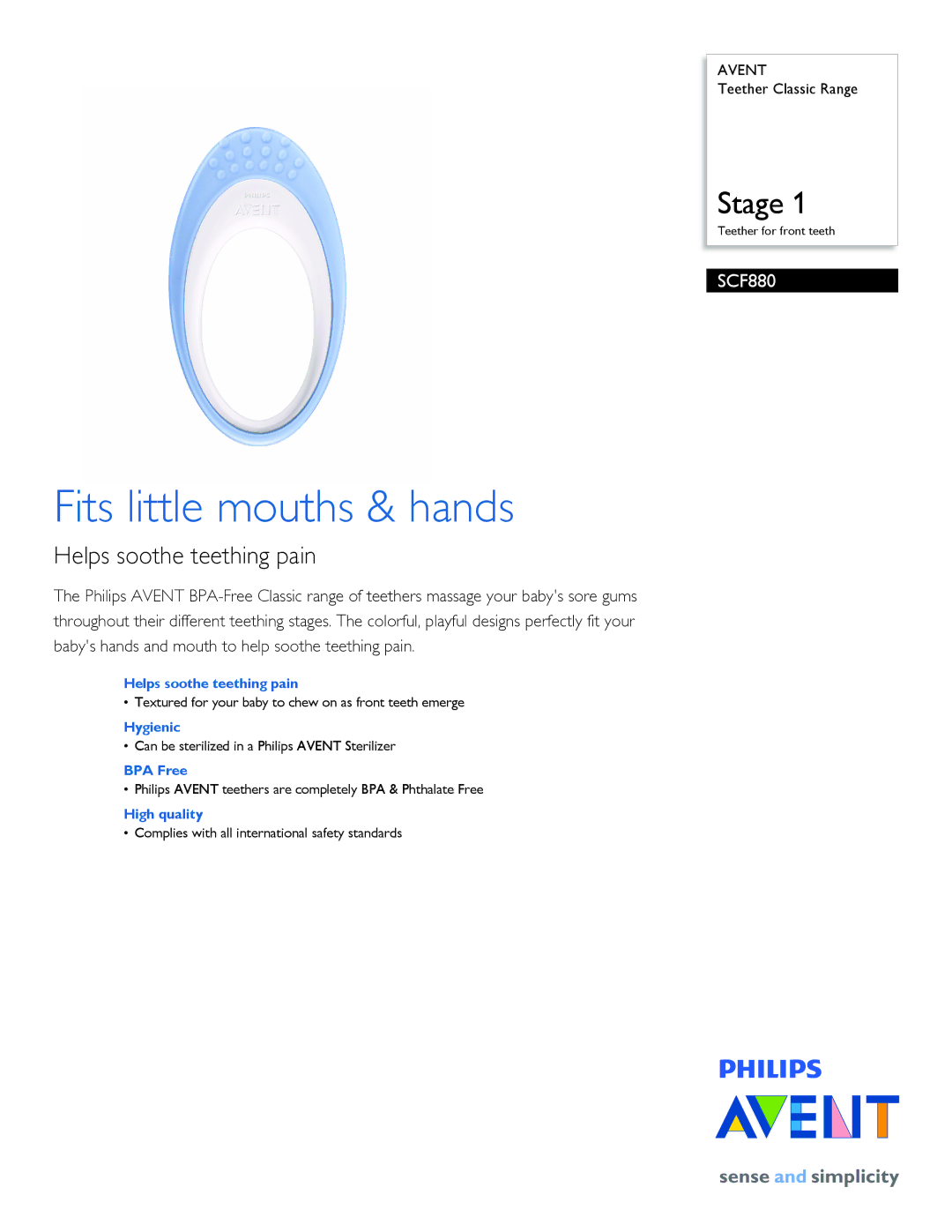 Philips SCF880 manual Fits little mouths & hands, Helps soothe teething pain 