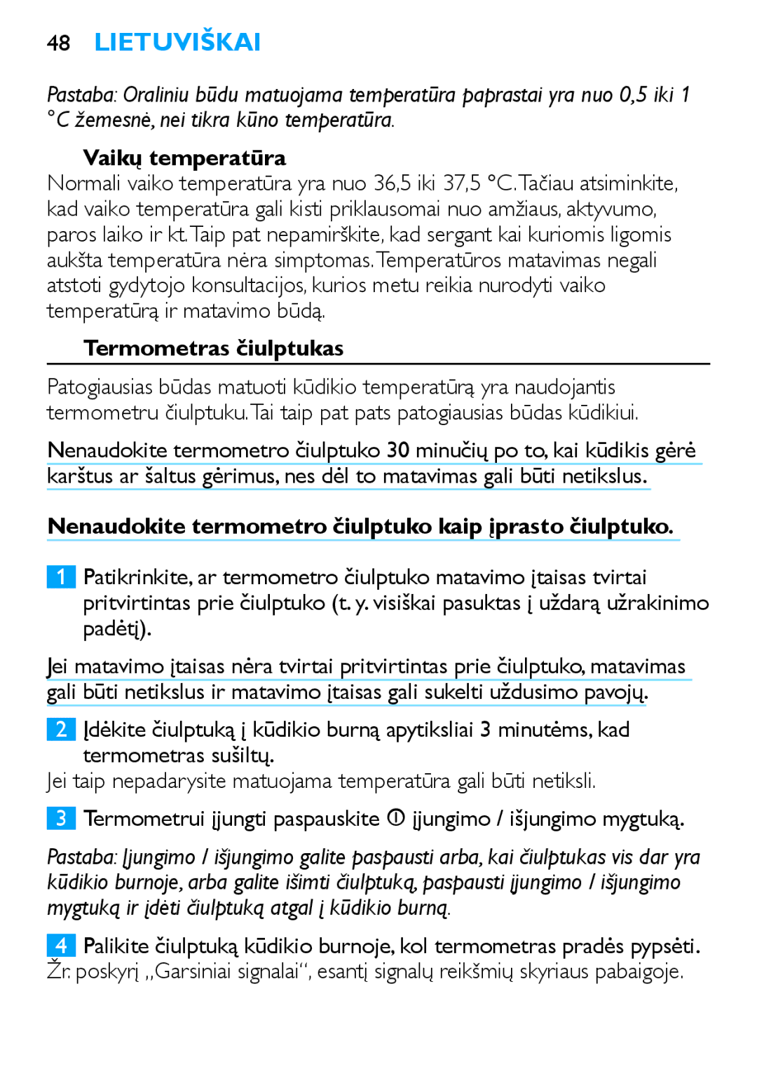 Philips SCH540 manual Vaikų temperatūra, Termometras čiulptukas, Nenaudokite termometro čiulptuko kaip įprasto čiulptuko 