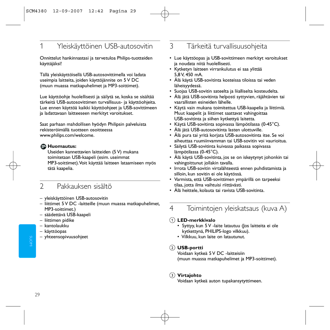 Philips SCM4380 manual Yleiskäyttöinen USB-autosovitin, Pakkauksen sisältö, Tärkeitä turvallisuusohjeita 