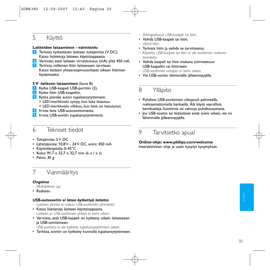 Philips SCM4380 manual Käyttö, Ylläpito, Tekniset tiedot, Vianmääritys, Tarvitsetko apua? 