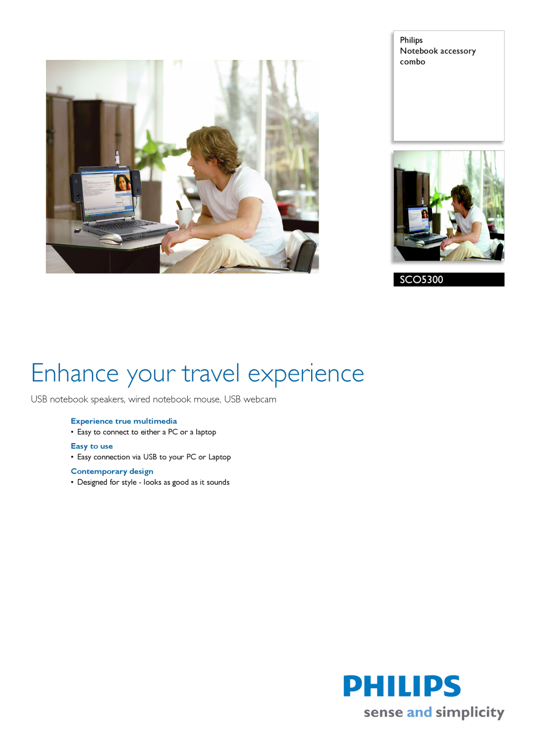 Philips SCO5300 manual Enhance your travel experience, USB notebook speakers, wired notebook mouse, USB webcam 