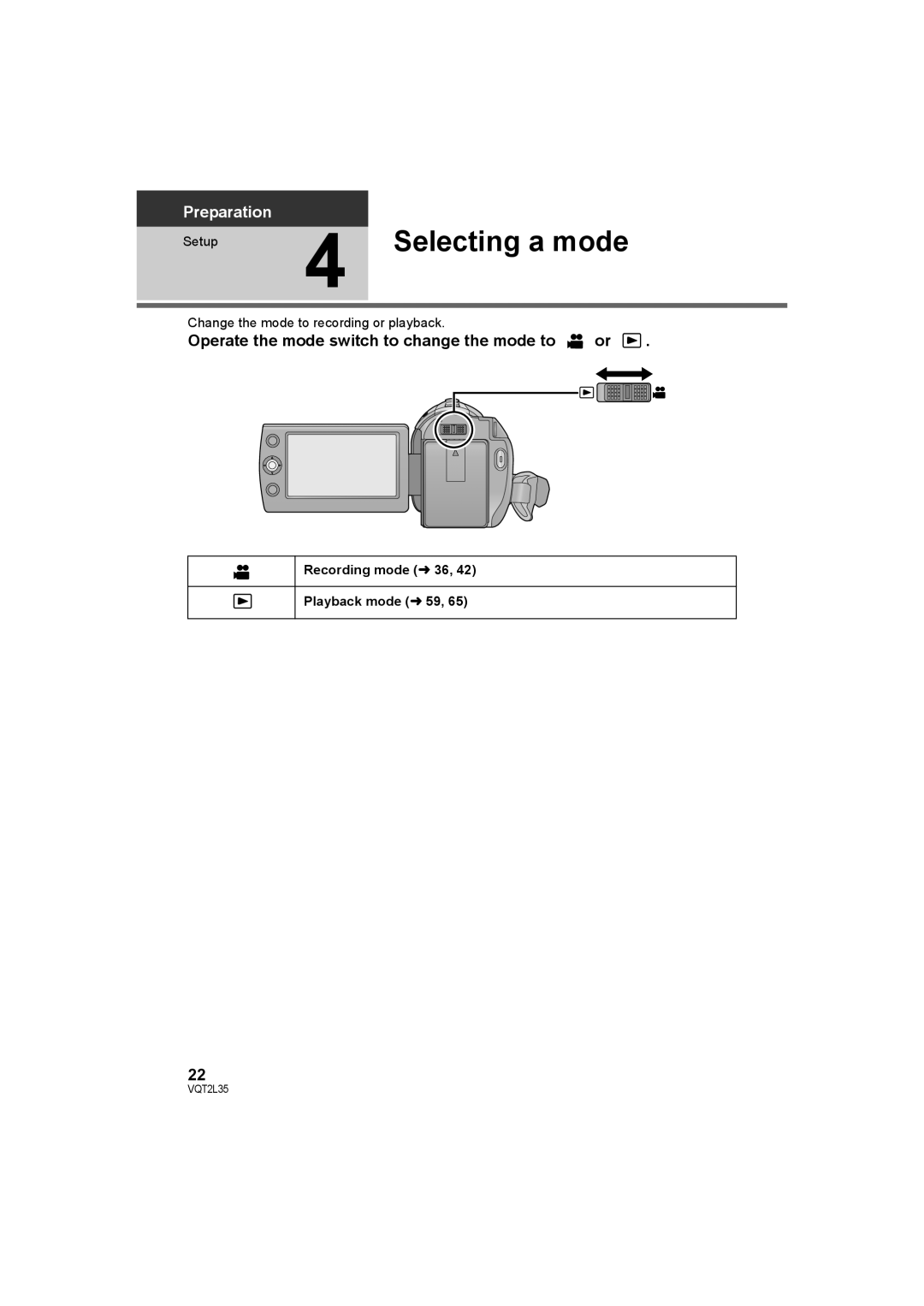 Philips SDR-S50 Selecting a mode, Operate the mode switch to change the mode to or, Recording mode l 36 Playback mode l 59 