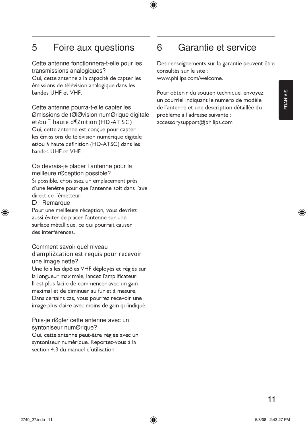 Philips SDV2740/27 Foire aux questions, Garantie et service, Puis-je régler cette antenne avec un syntoniseur numérique? 