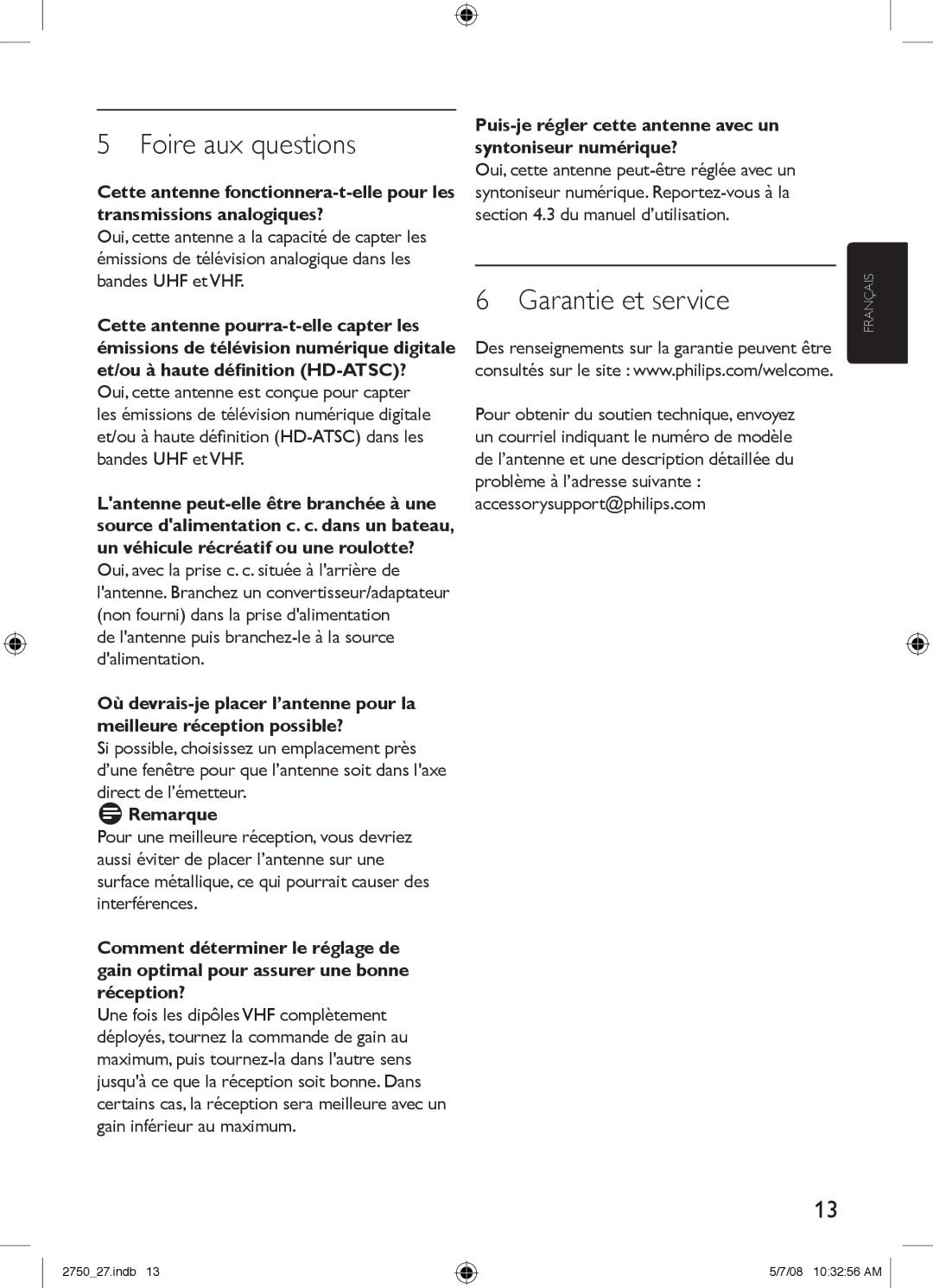 Philips SDV2750/27 Foire aux questions, Garantie et service, Puis-je régler cette antenne avec un syntoniseur numérique? 