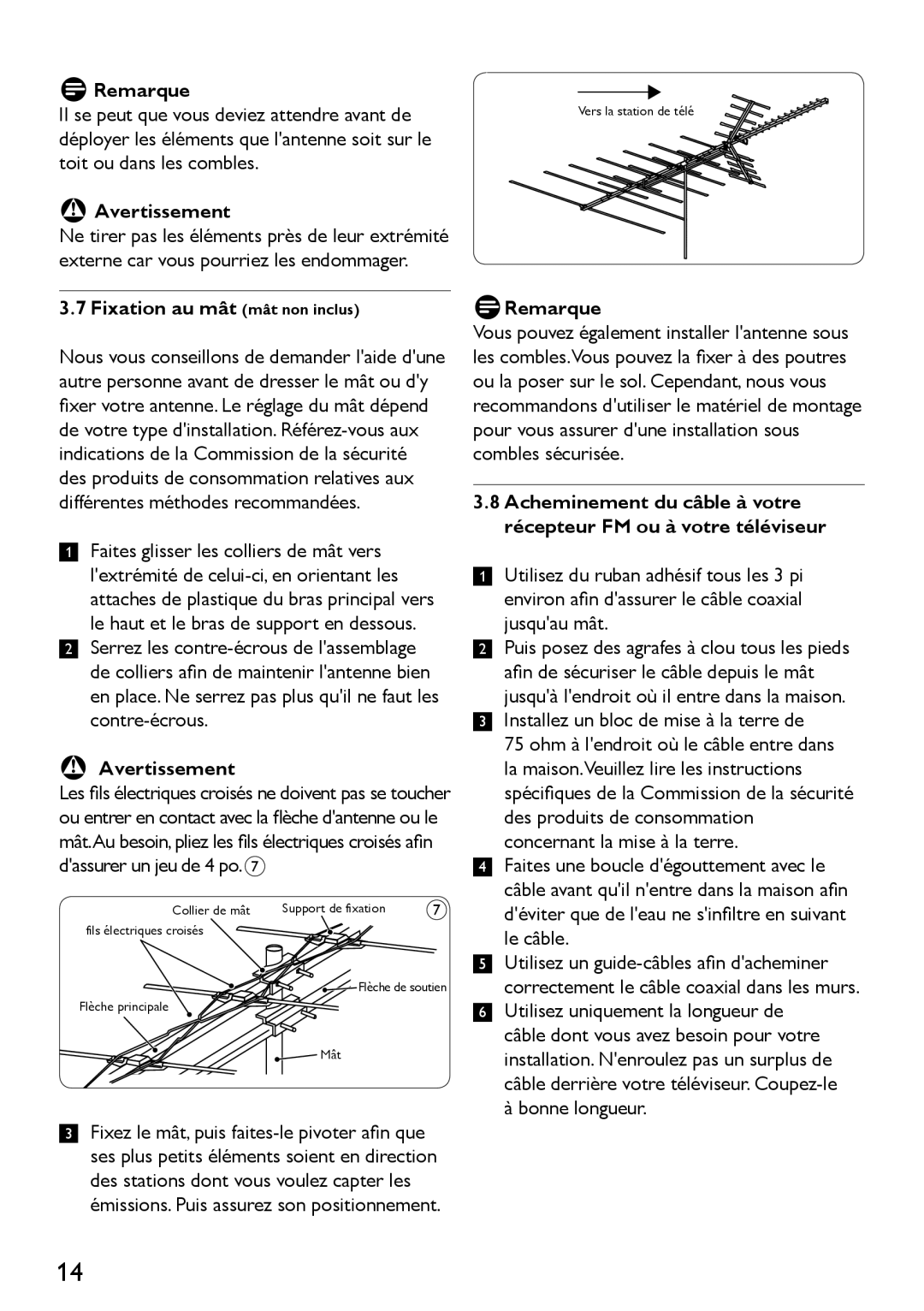 Philips SDV4401/27 manual Fixation au mât mât non inclus, Installez un bloc de mise à la terre de, Bonne longueur 