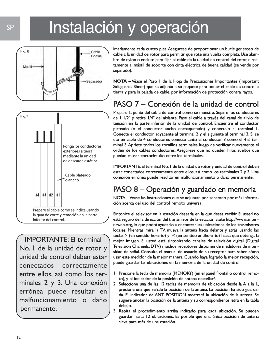 Philips Sdw1850/17 manual PASO 7 - Conexión de la unidad de control, Instalación y operación, IMPORTANTE El terminal 