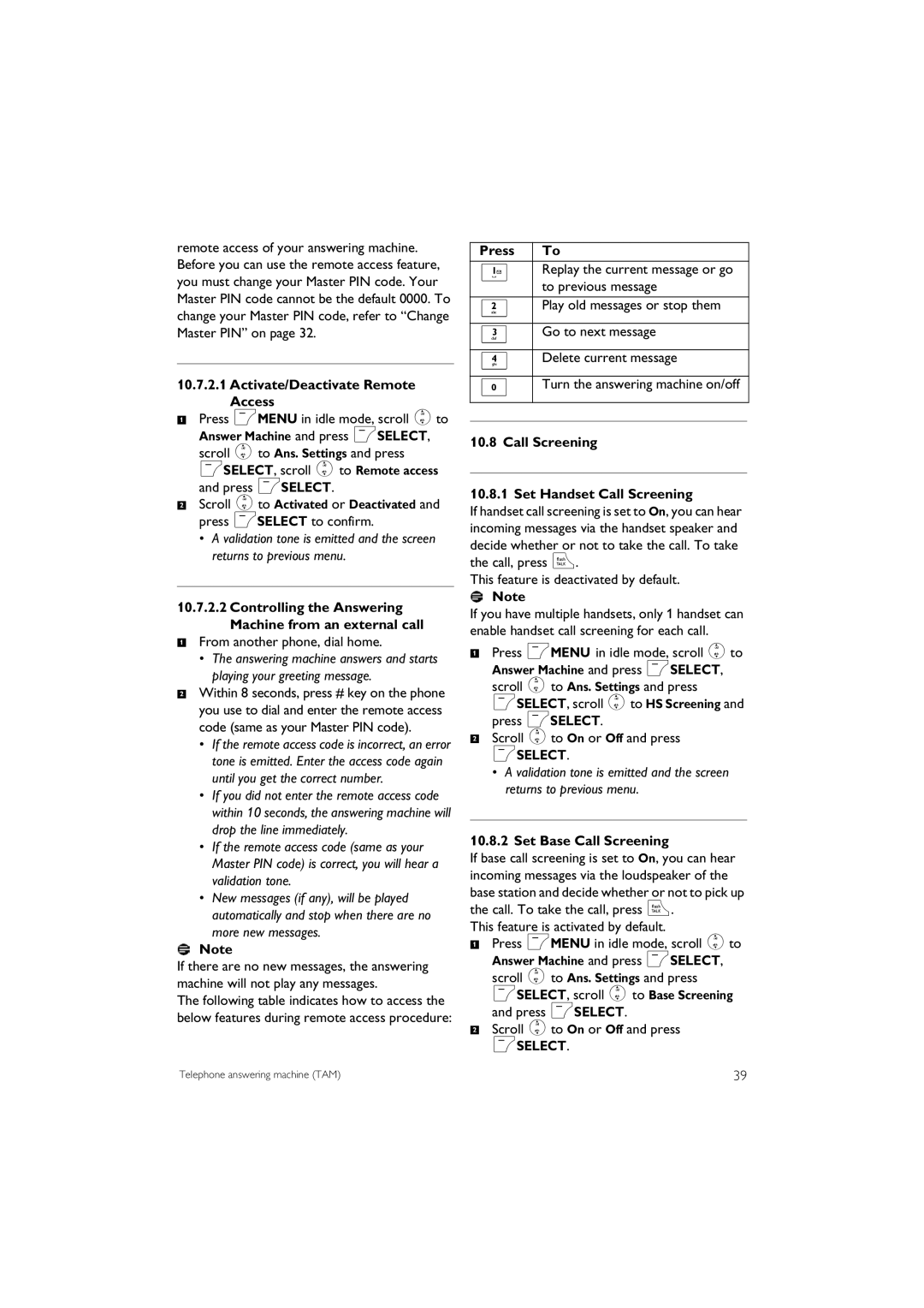 Philips SE 745 manual Activate/Deactivate Remote Access, Controlling the Answering Machine from an external call, Press 