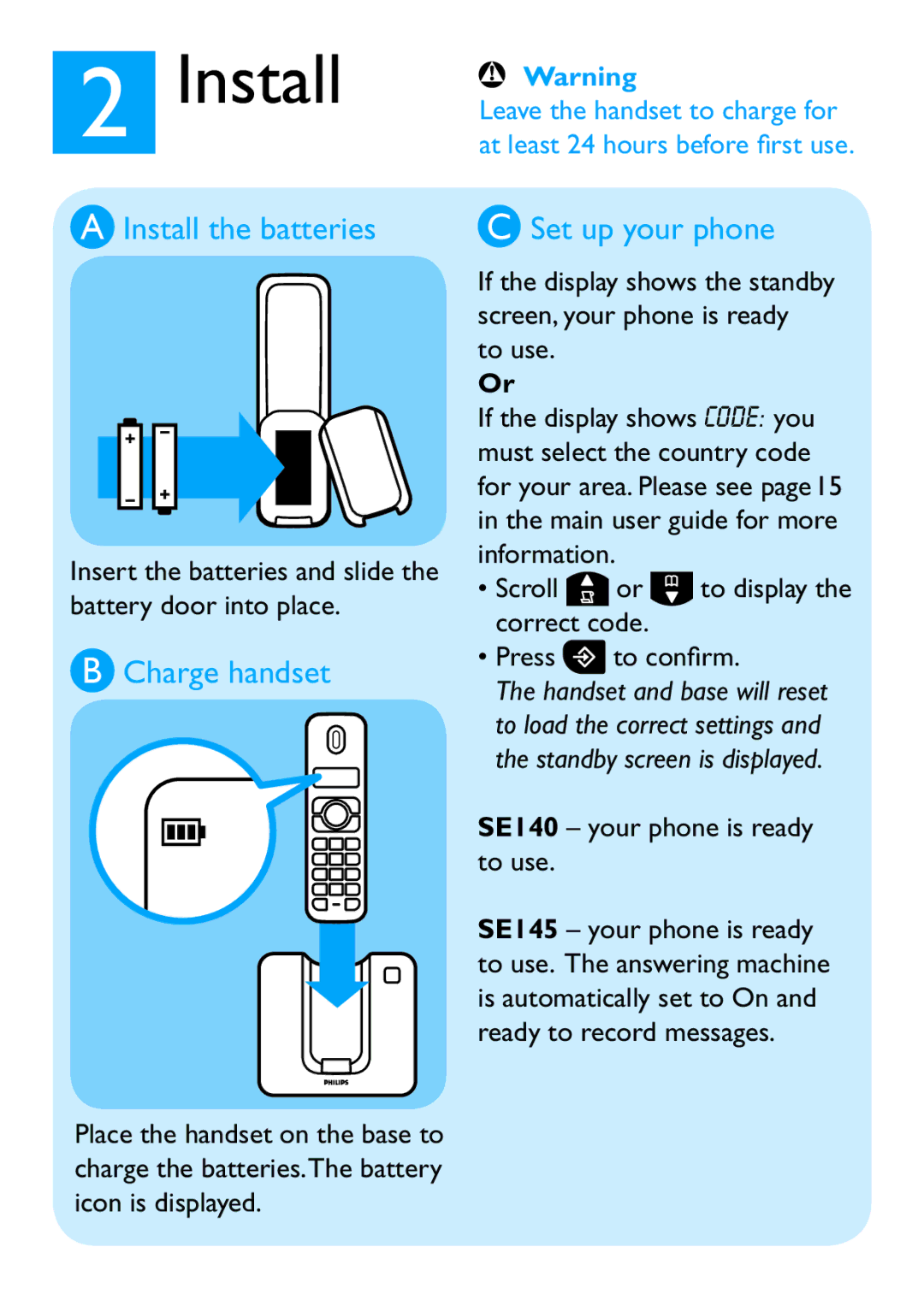 Philips SE140 quick start Install the batteries, Charge handset, Set up your phone 