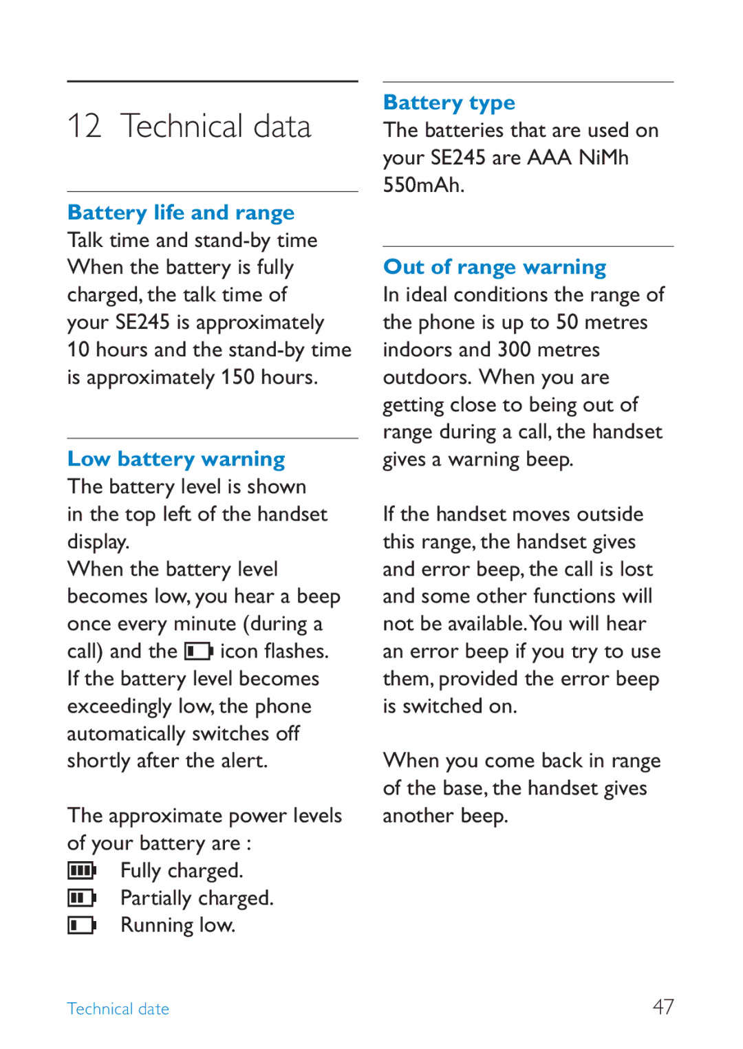 Philips SE245 manual Technical data, Approximate power levels of your battery are Fully charged 