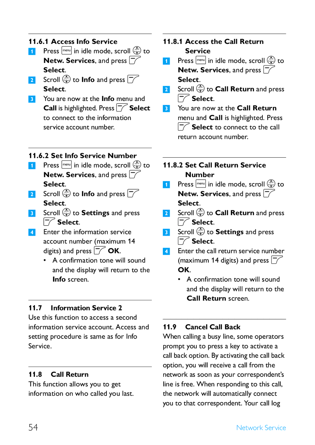 Philips SE4502B manual Access Info Service, Select Scroll n to Info and press o Select, Access the Call Return Service 