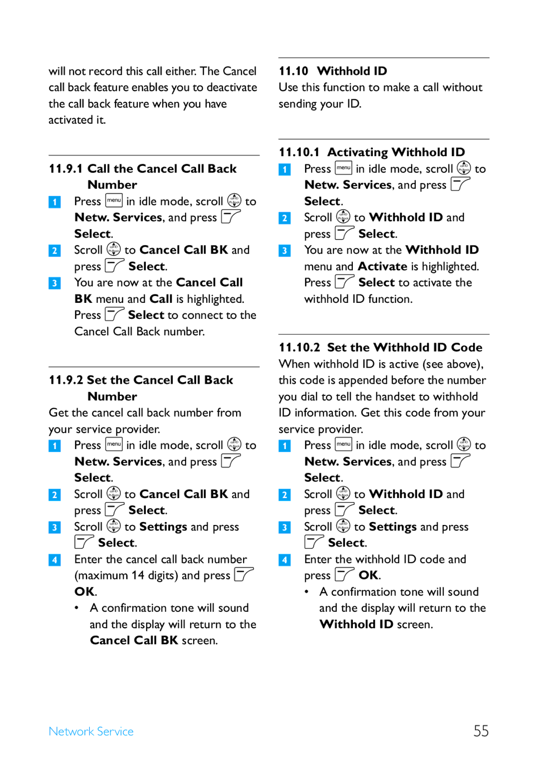Philips SE4502B manual Call the Cancel Call Back Number, Select Scroll n to Cancel Call BK and press o Select, Withhold ID 