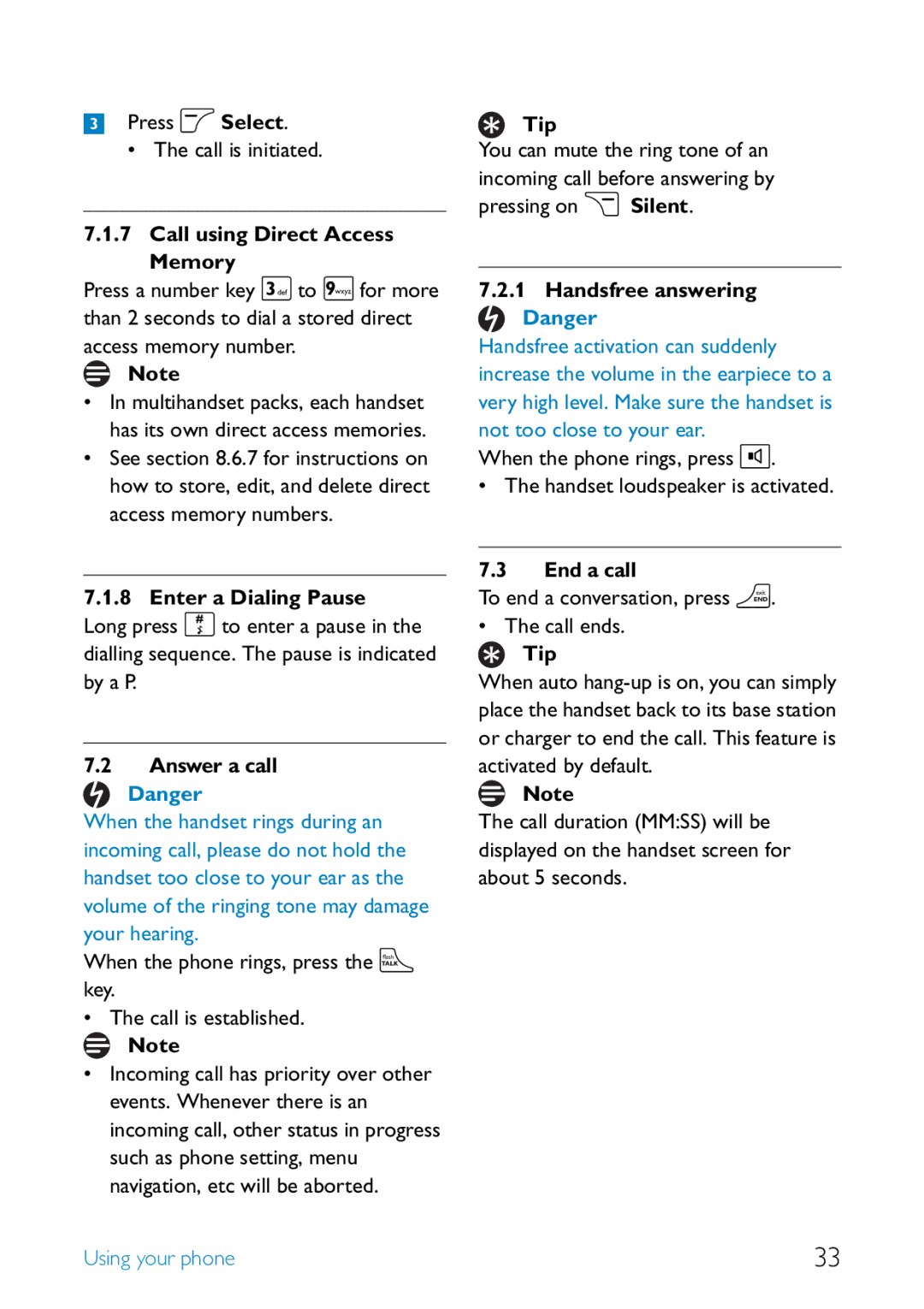 Philips SE455 manual Call using Direct Access Memory, Enter a Dialing Pause, Answer a call, Handsfree answering, End a call 