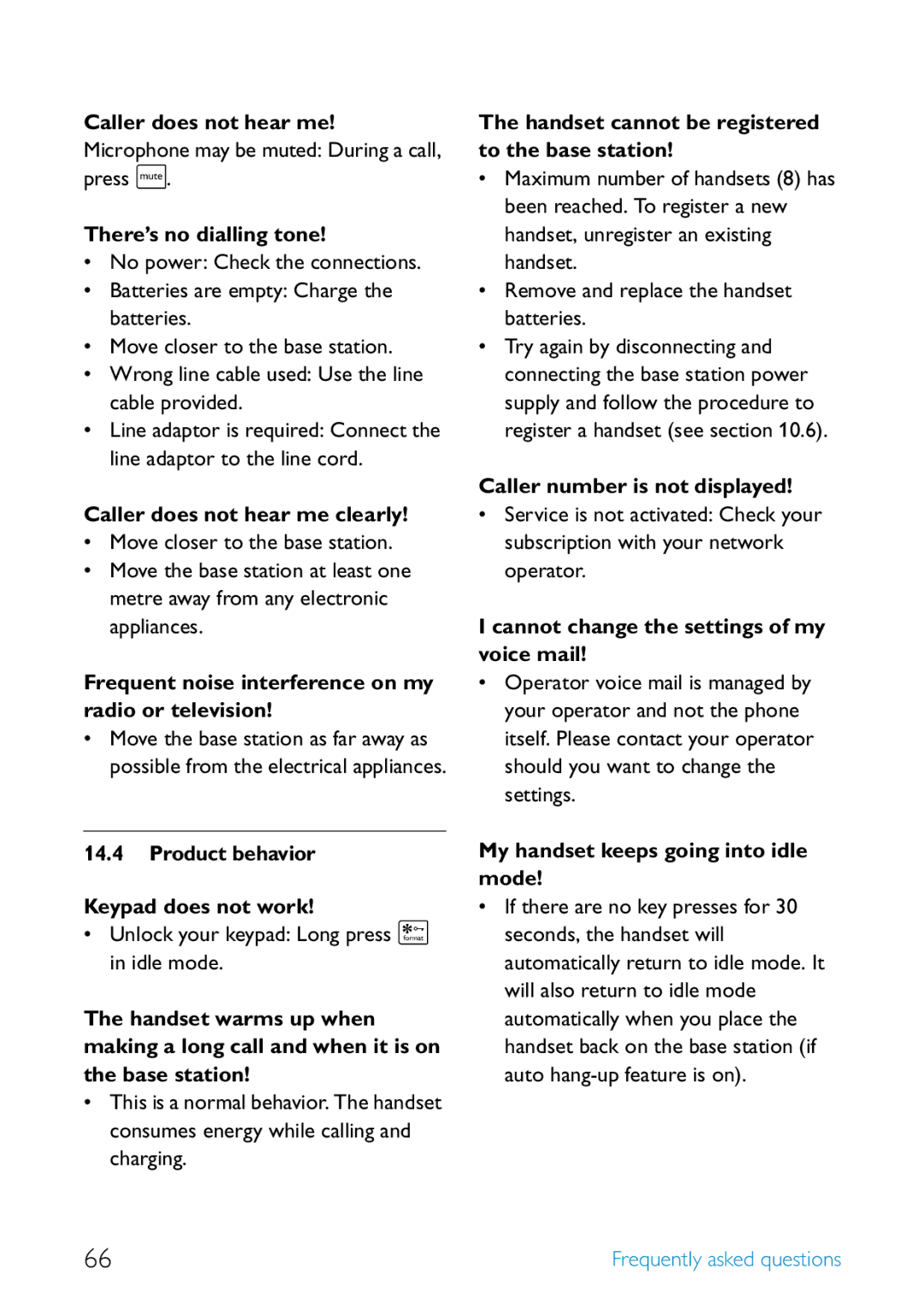 Philips SE455 manual There’s no dialling tone, Caller does not hear me clearly, Product behavior Keypad does not work 