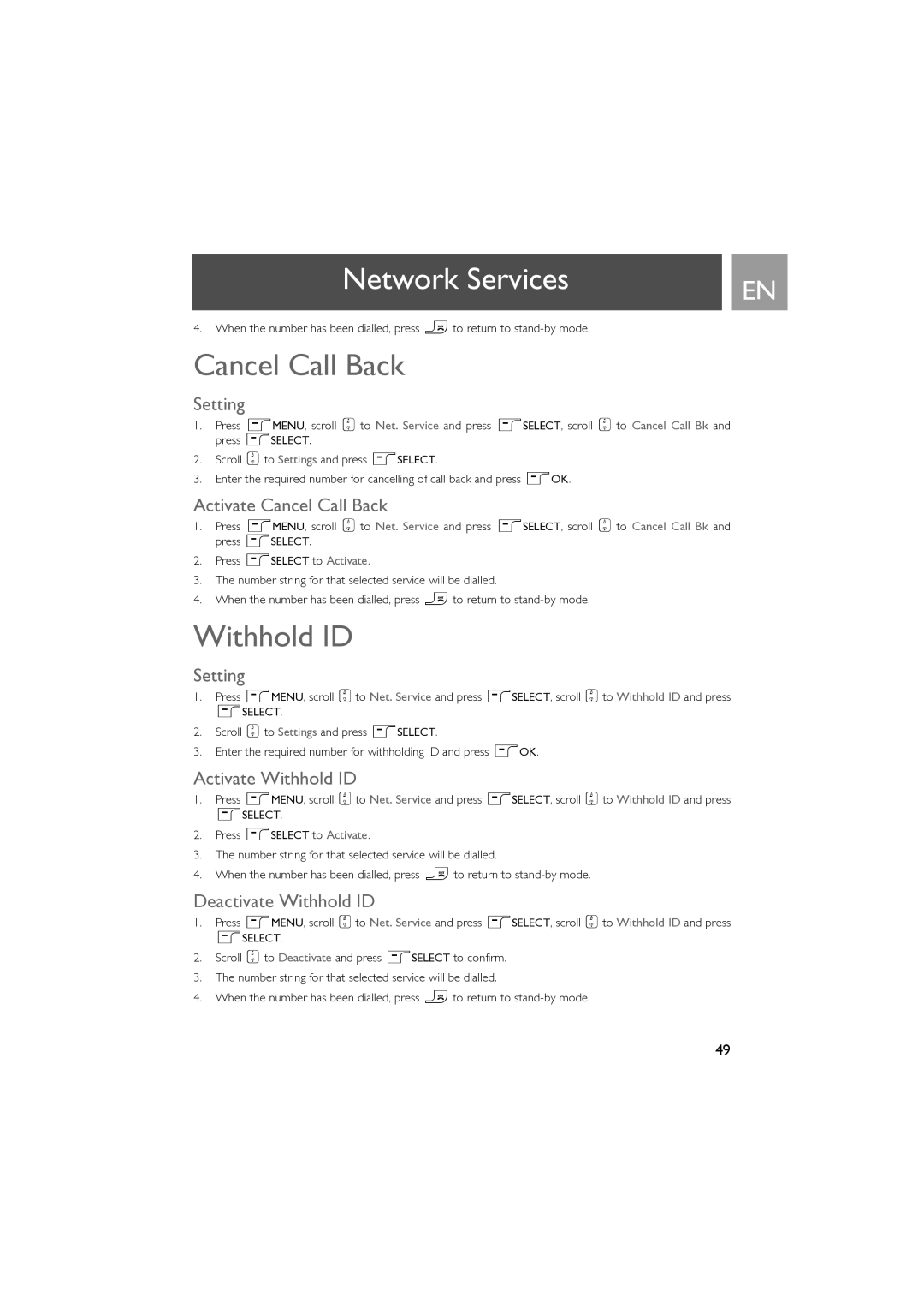 Philips SE630 manual Activate Cancel Call Back, Activate Withhold ID, Deactivate Withhold ID 