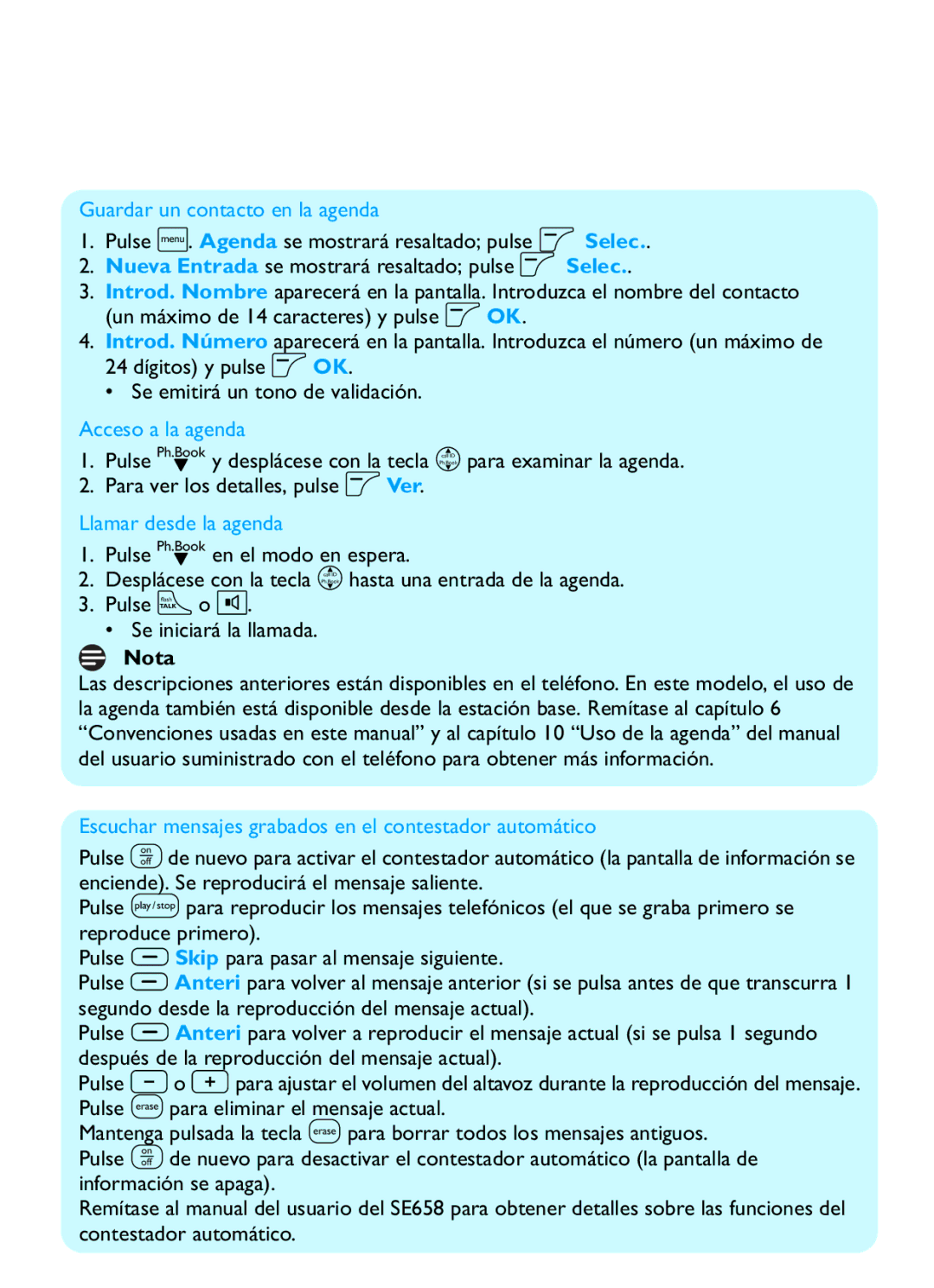 Philips SE658 manual Guardar un contacto en la agenda, Acceso a la agenda, Llamar desde la agenda 