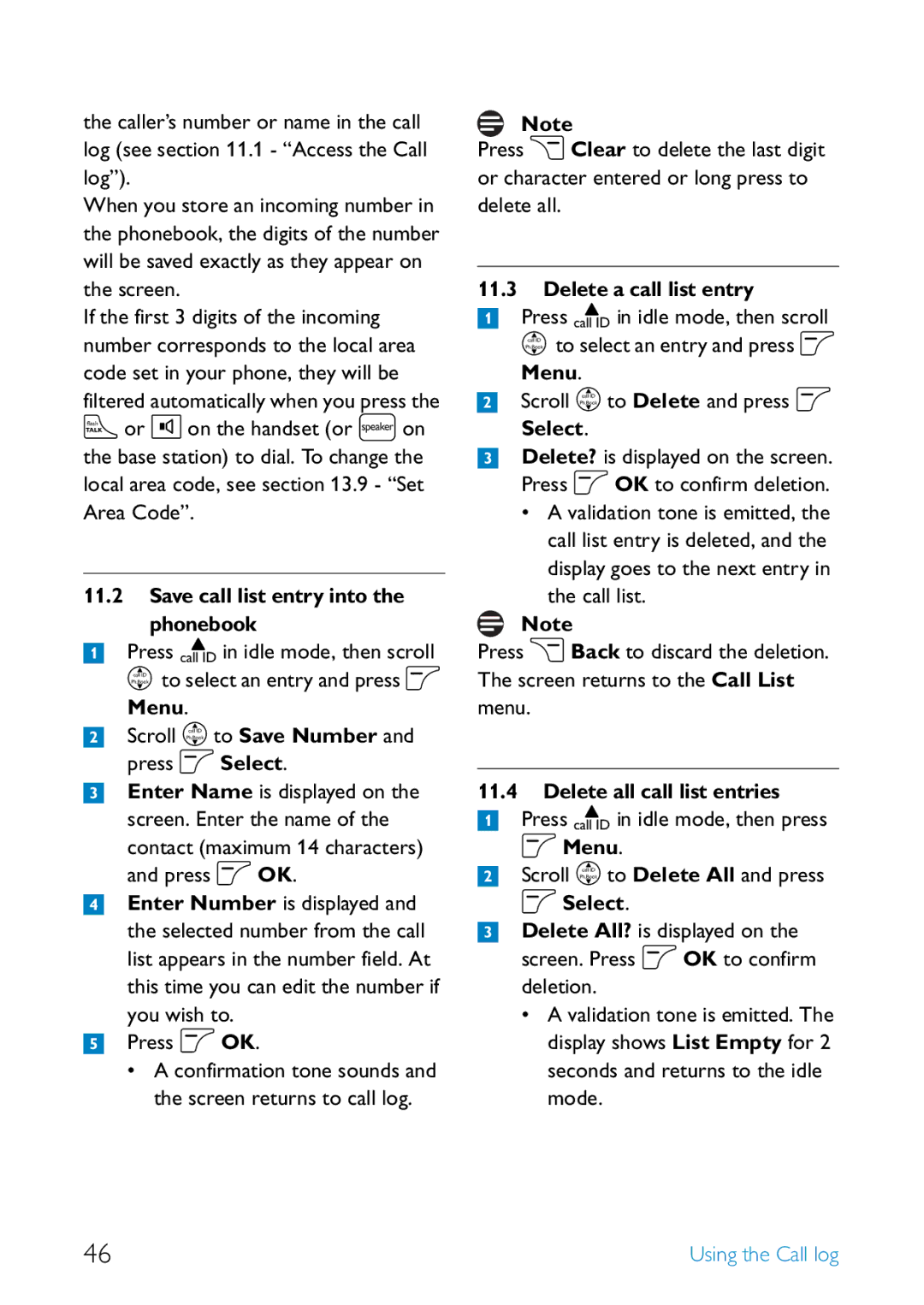 Philips SE6581B/17 Save call list entry into the phonebook, To select an entry and press o Menu, Delete a call list entry 