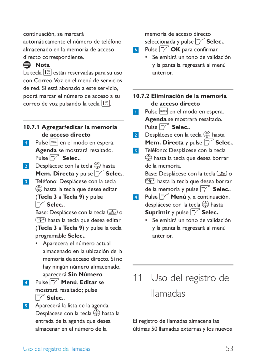 Philips SE659 Uso del registro de llamadas, Agregar/editar la memoria de acceso directo, Tecla 3 a Tecla 9 y pulse o Selec 