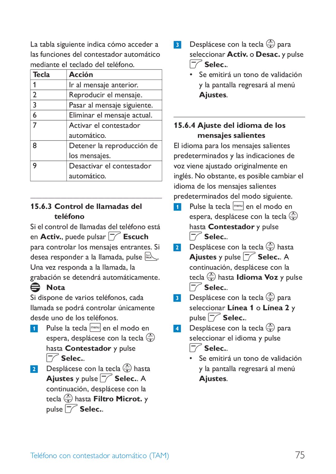 Philips SE659 manual Tecla Acción, Control de llamadas del teléfono, Ajuste del idioma de los mensajes salientes 