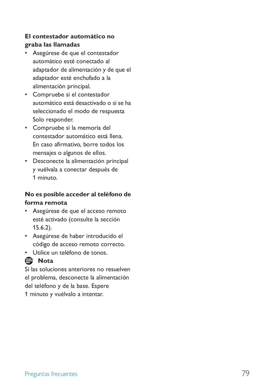 Philips SE659 El contestador automático no graba las llamadas, Minuto, No es posible acceder al teléfono de forma remota 