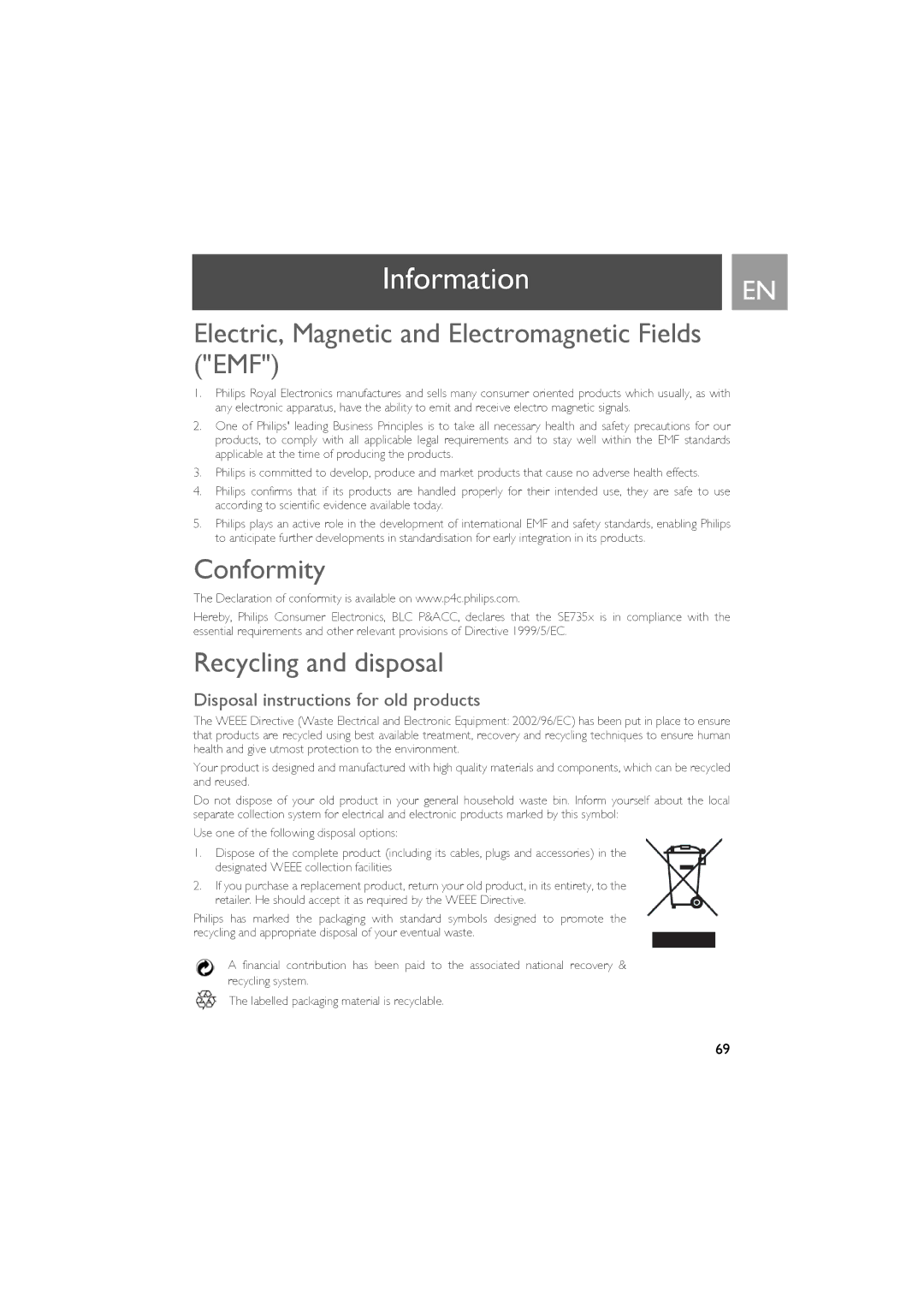 Philips SE735 manual InformationEN, Electric, Magnetic and Electromagnetic Fields EMF, Conformity, Recycling and disposal 