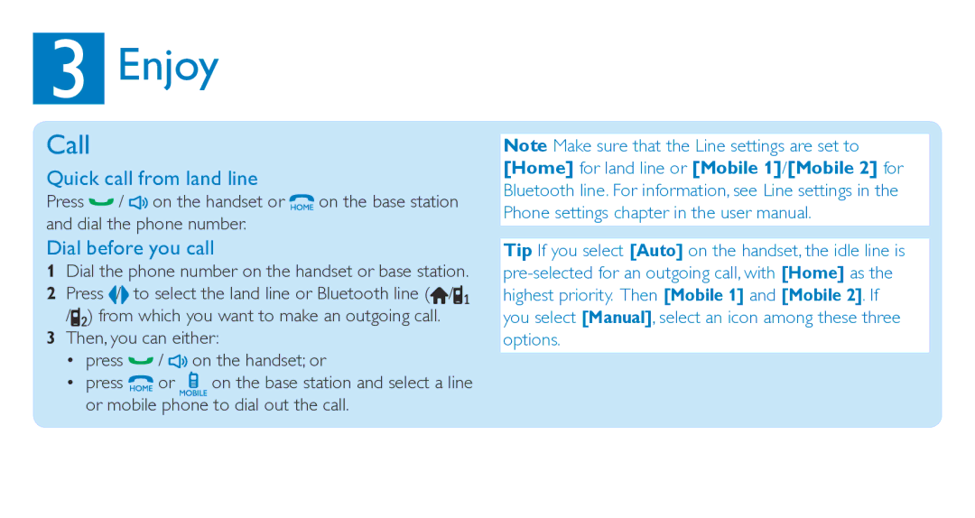 Philips SE888 quick start Enjoy, Call, Quick call from land line, Dial before you call 