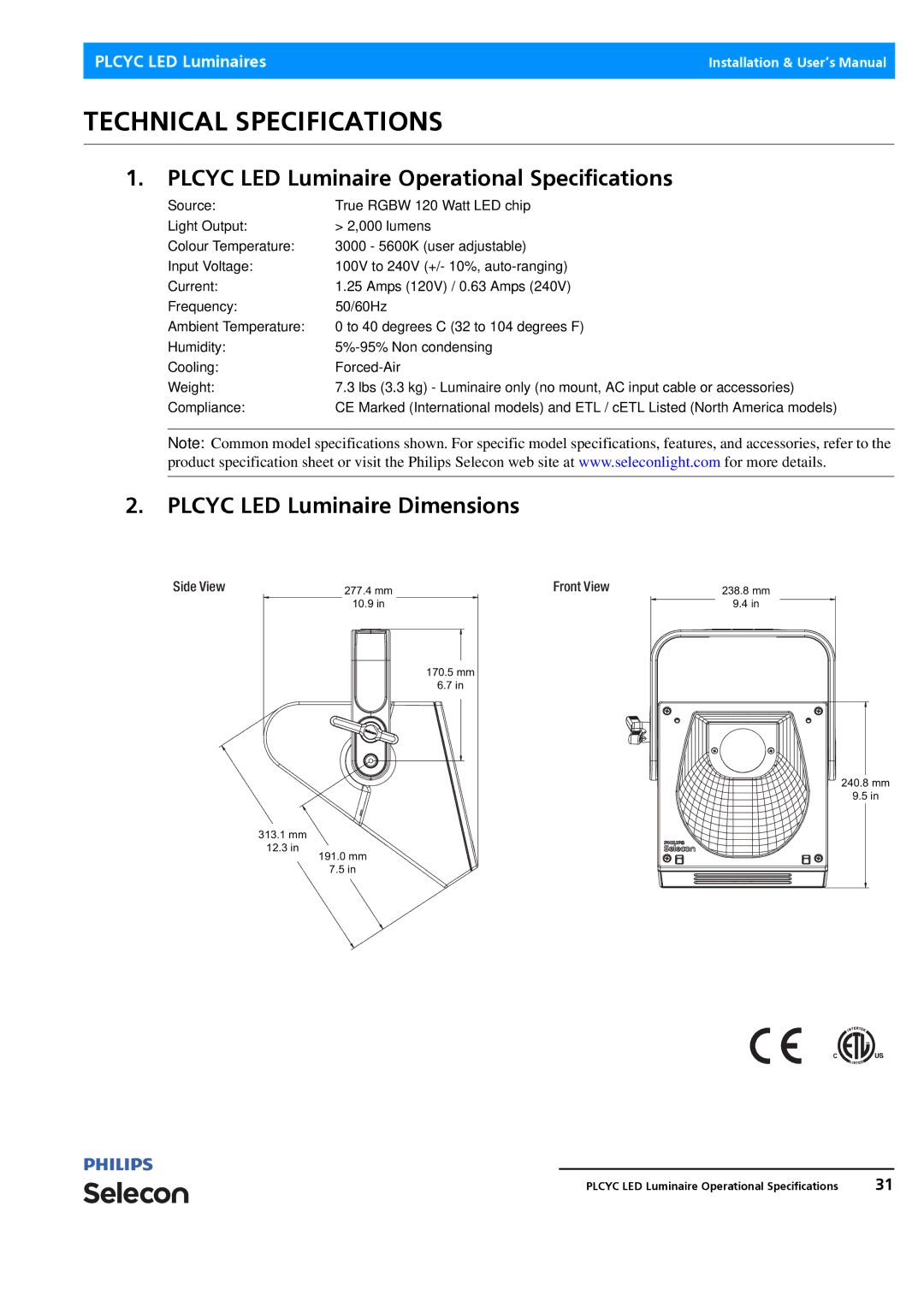 Philips Selecon Technical Specifications, Plcyc LED Luminaire Operational Specifications, Plcyc LED Luminaire Dimensions 