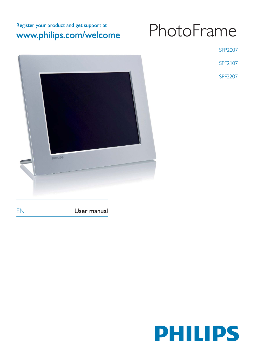Philips user manual PhotoFrame, Register your product and get support at, SFP2007 SPF2107 SPF2207 