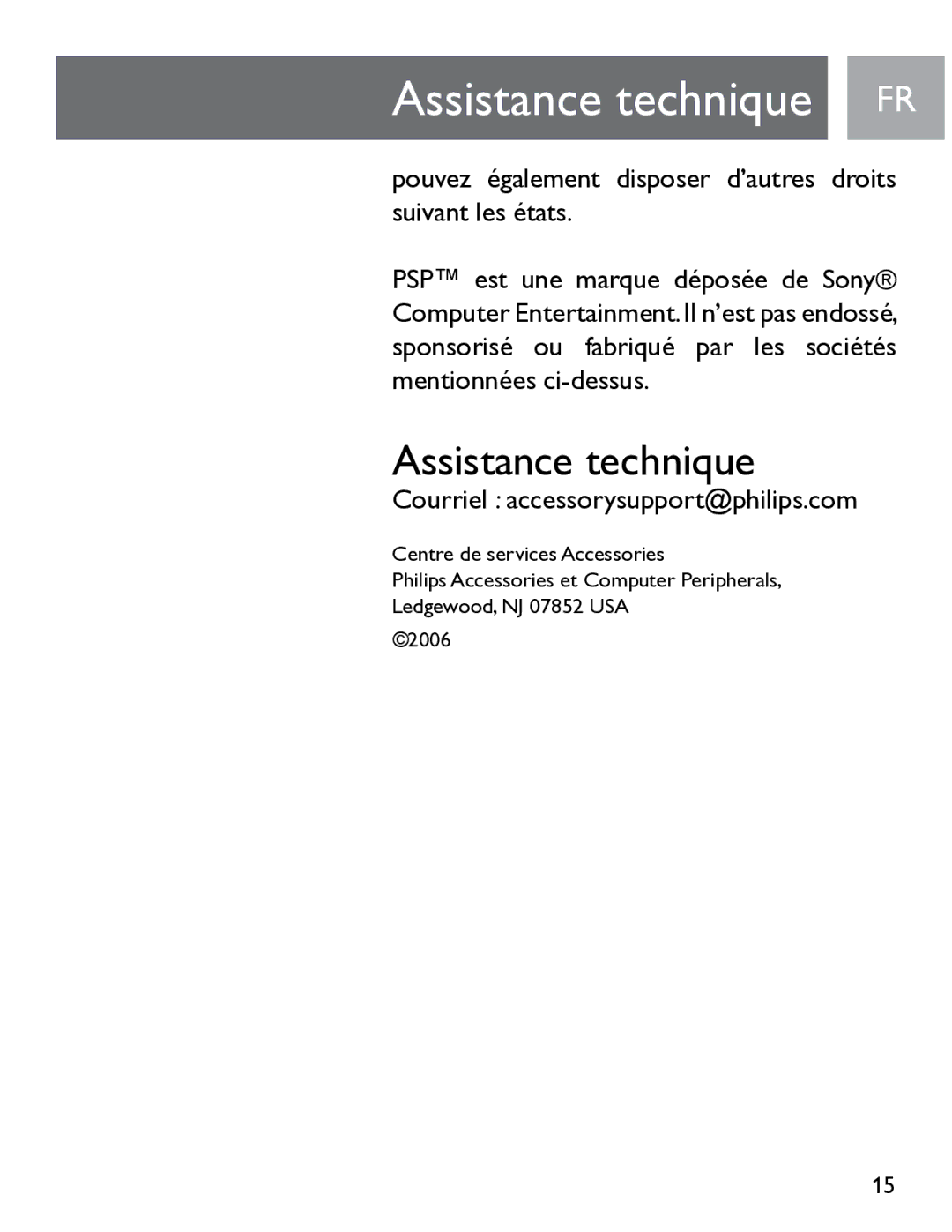 Philips SGP6031BB/27 user manual Assistance technique FR, Pouvez également disposer d’autres droits suivant les états 