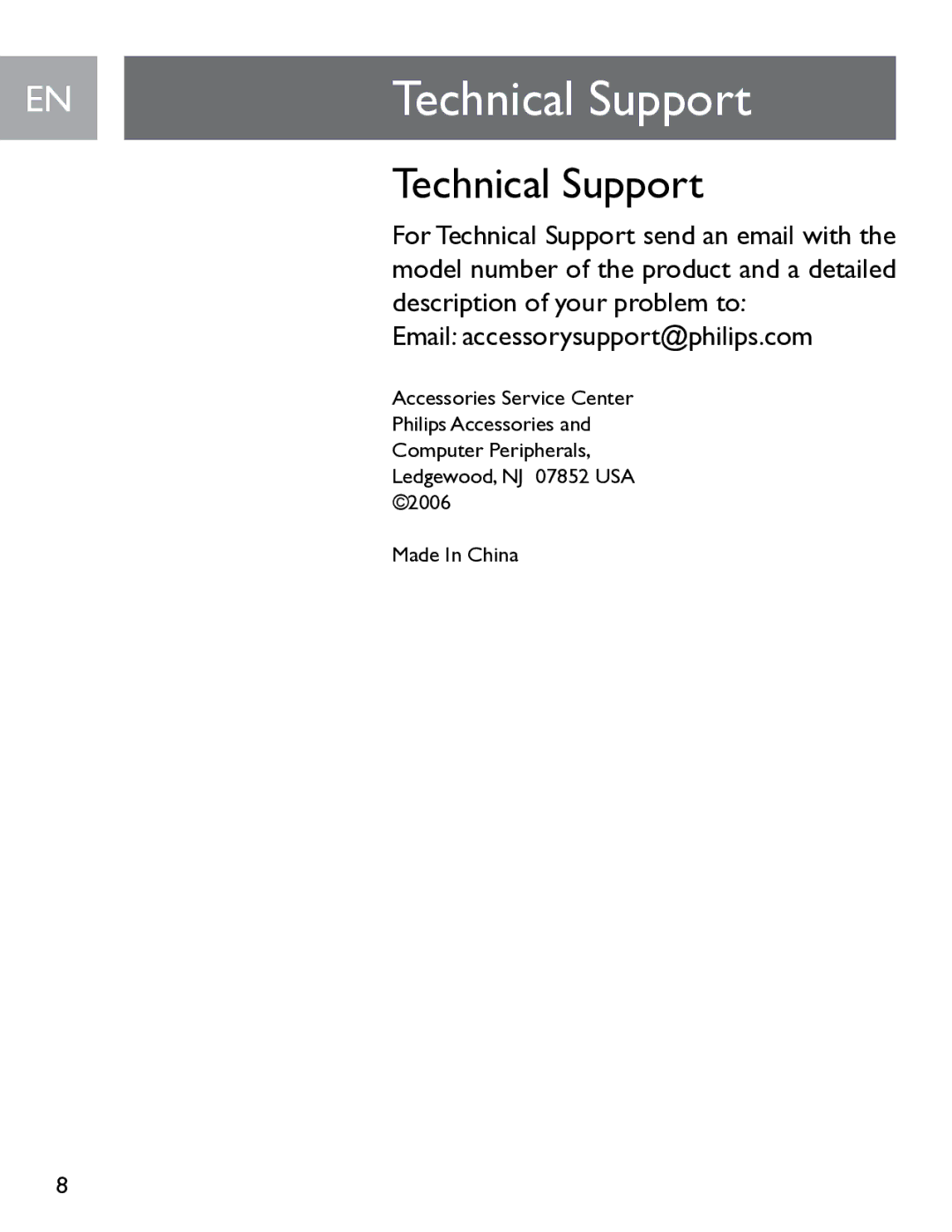 Philips SGP6031BB/27 user manual Technical Support, Description of your problem to, Email accessorysupport@philips.com 