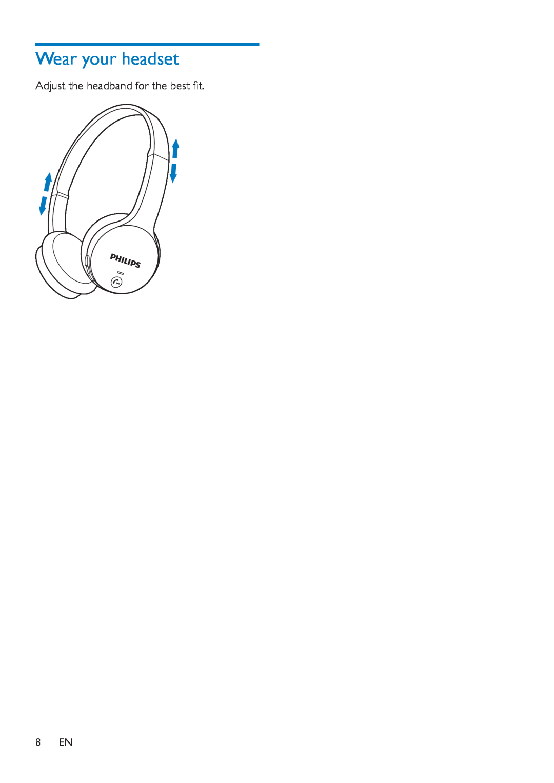 Philips SHB4000 user manual Wear your headset, Adjust the headband for the best fit 