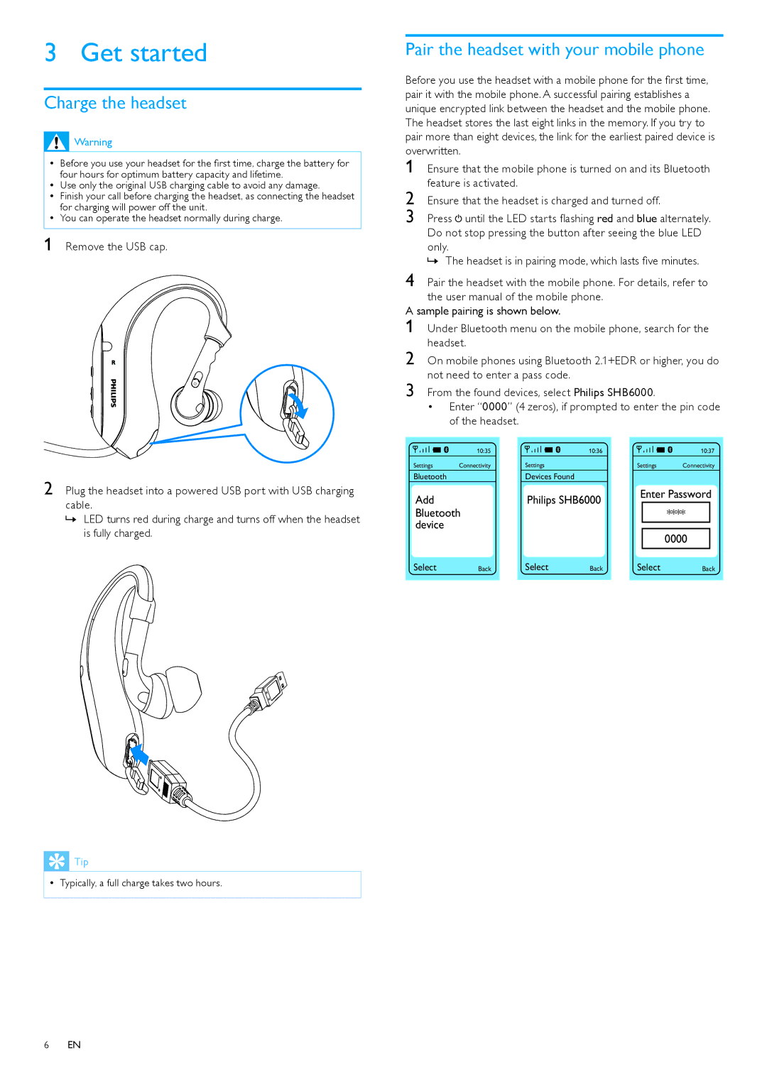 Philips SHB6000/10, SHB6000/28, SHB6000/00 Get started, Charge the headset, Pair the headset with your mobile phone 