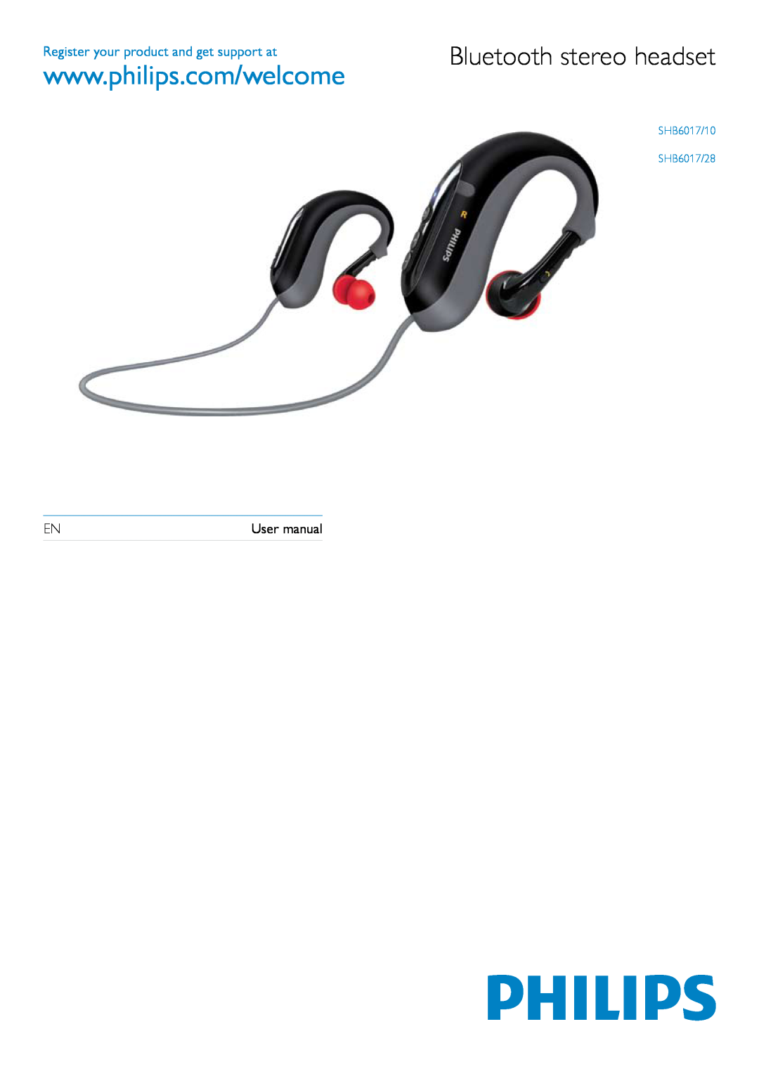 Philips SHB6017/28 user manual Register your product and get support at, User manual, Bluetooth stereo headset, SHB6017/10 