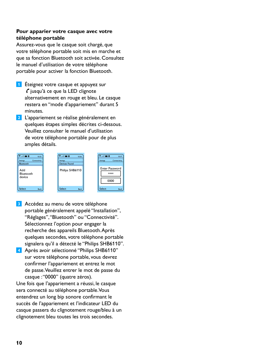 Philips SHB6110 manual Pour apparier votre casque avec votre téléphone portable, Casque 0000 quatre zéros 