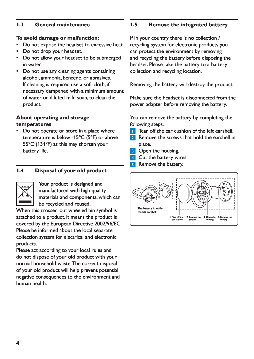 Philips SHB6111 manual 1.3General maintenance, To avoid damage or malfunction, About operating and storage temperatures 