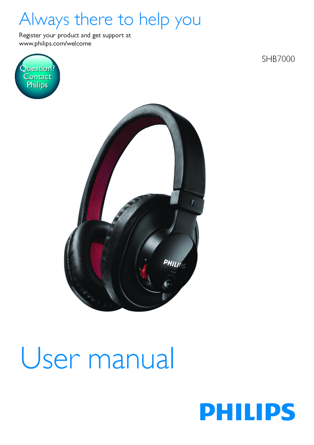 Philips SHB7000 user manual Always there to help you, Register your product and get support at 