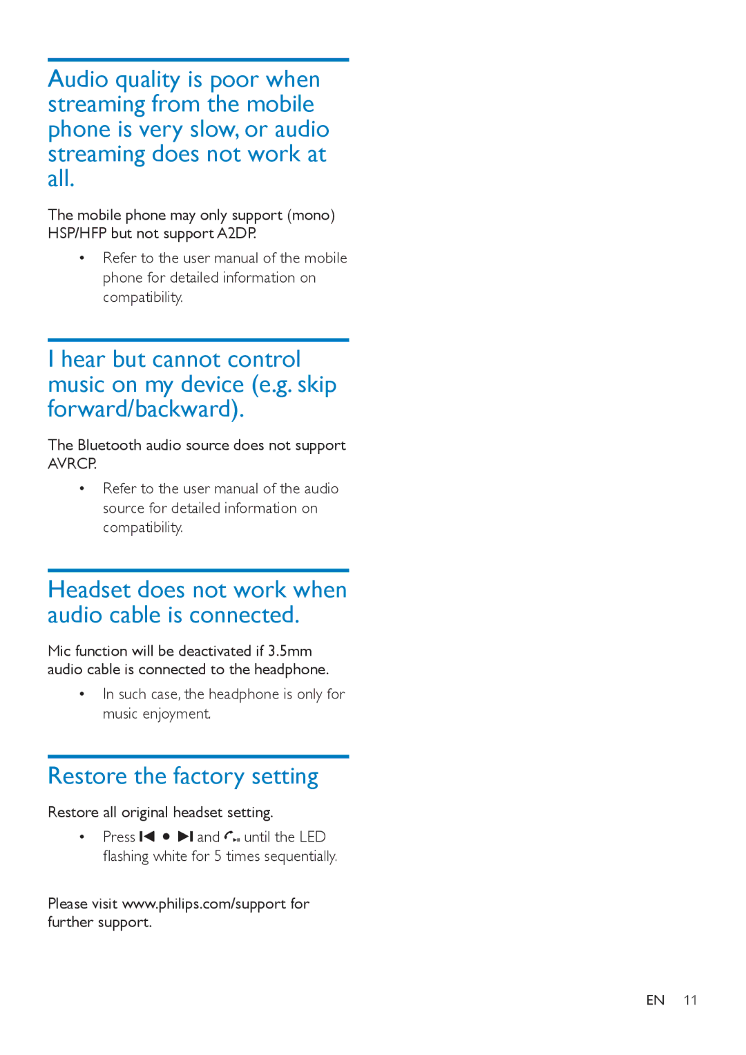 Philips SHB7000 user manual Restore the factory setting, Headset does not work when audio cable is connected 