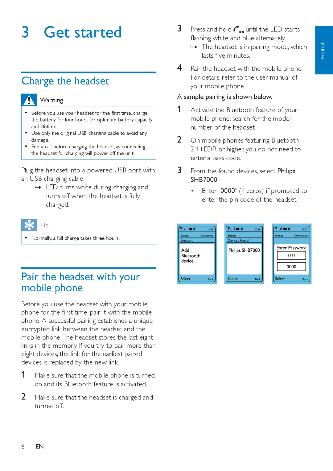 Philips SHB7000 user manual Get started, Charge the headset, Pair the headset with your mobile phone 